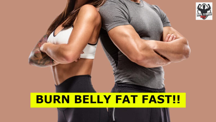 how to burn belly fat fast